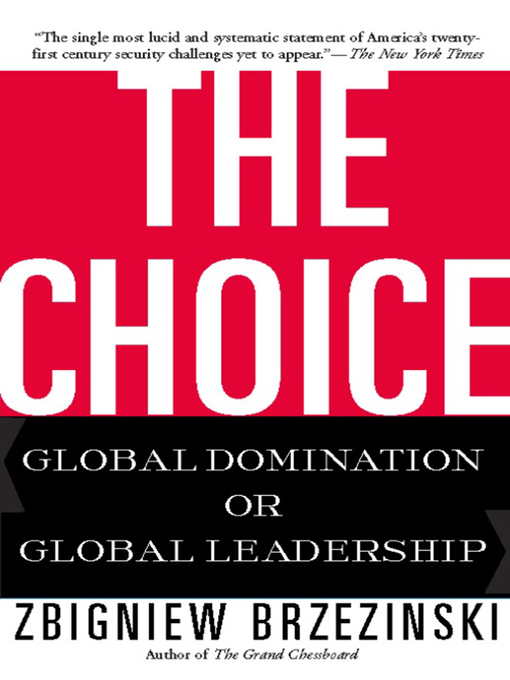 Title details for The Choice by Zbigniew Brzezinski - Wait list
